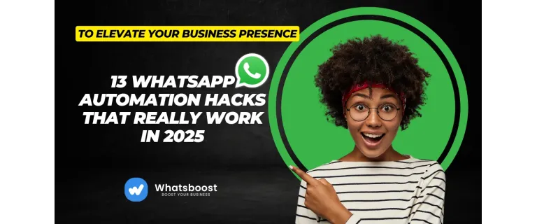 13 hacks de automatización en WhatsApp que impulsarán tus ventas en 2025