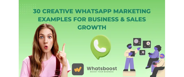 30 exemples creatius de màrqueting per WhatsApp per impulsar el negoci i les vendes