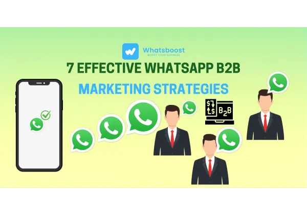 7 estratègies d’èxit per el màrqueting B2B a WhatsApp