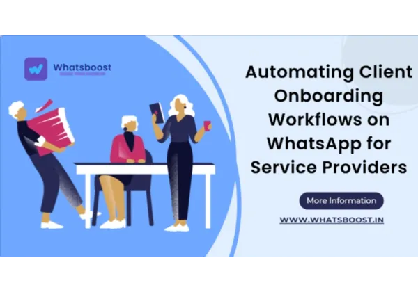 Automate Client Onboarding on WhatsApp for Service Providers