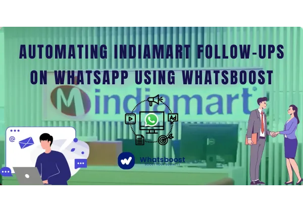 Automatitza els seguiments d'IndiaMART a WhatsApp i multiplica les conversions