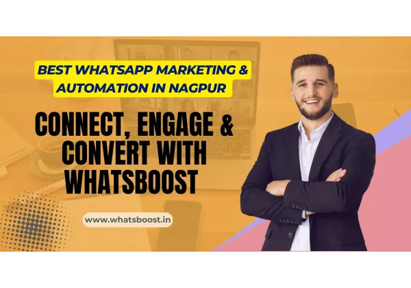 WhatsApp a Nagpur: Connecta, Enganxa i Converteix amb Automatització