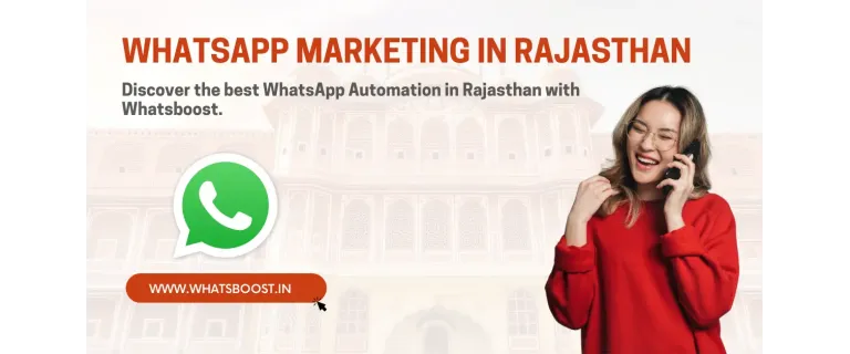 WhatsApp Marketing y Automatización en Rajasthan: Estrategias que Impulsan tu Negocio
