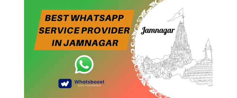 El millor proveïdor de serveis WhatsApp a Jamnagar: impulsi el teu negoci