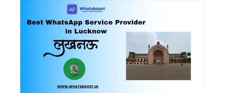 El millor proveïdor de serveis WhatsApp a Lucknow: Impulsa el teu negoci