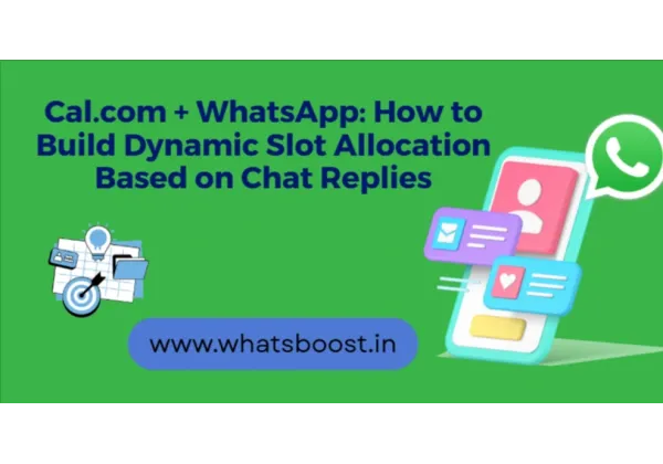 Integra Cal.com amb WhatsApp i crea una assignació dinàmica d’horaris basada en respostes de xat