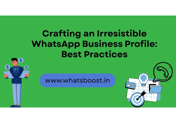 Crea un Perfil d’Empresa WhatsApp que Captivi: Guia de Bones Pràctiques 2025