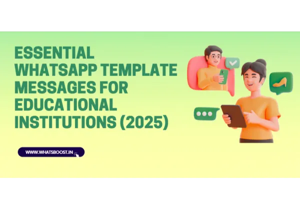 Missatges de WhatsApp imprescindibles per a institucions educatives: Guia completa 2025
