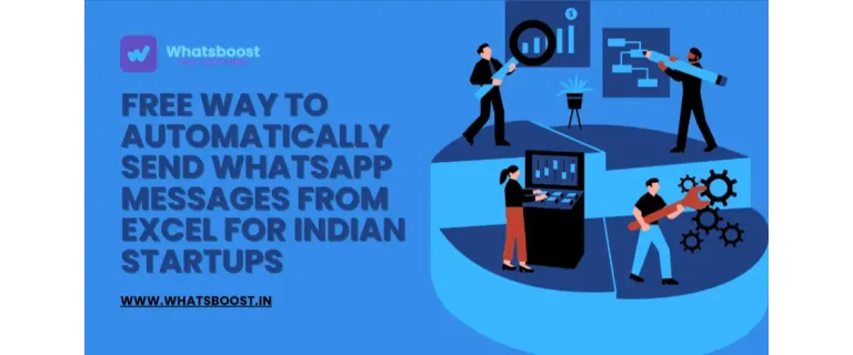 Automatitza Missatges de WhatsApp des d'Excel: Solució Gratuïta per a Startups Indíes