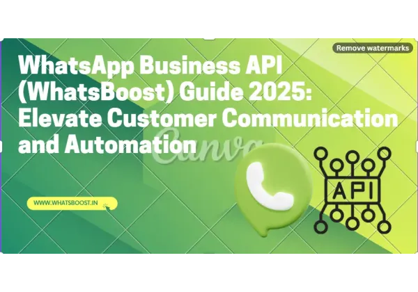 Potenciant la Comunicació amb l’API de WhatsApp Business: el Futur de la Relació amb el Client a 2025