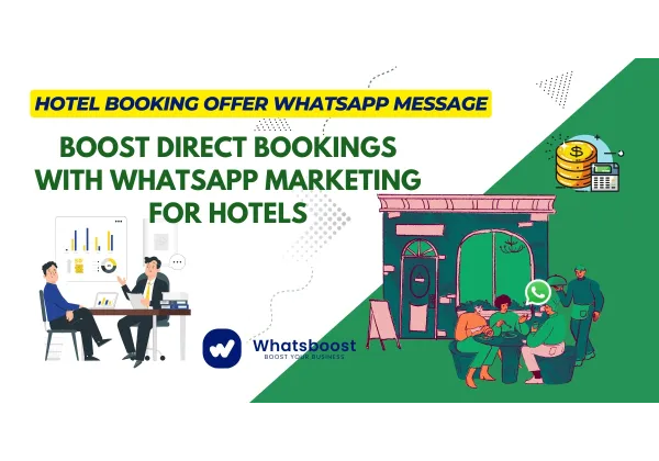 Missatges de WhatsApp: la clau per a augmentar les reserves directes a hotels