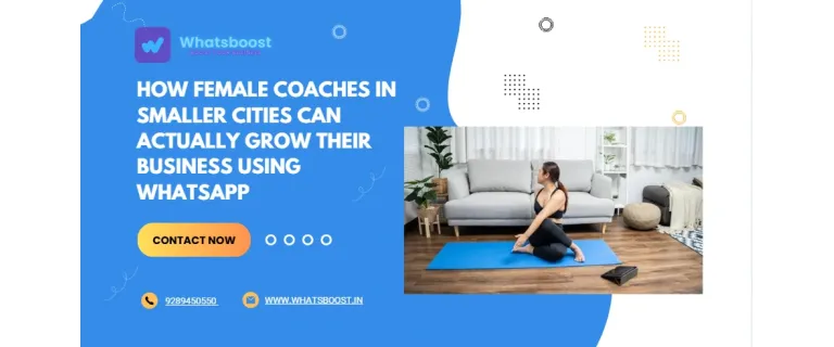 Coaches femenines de ciutats petites: com fer créixer el teu negoci amb WhatsApp
