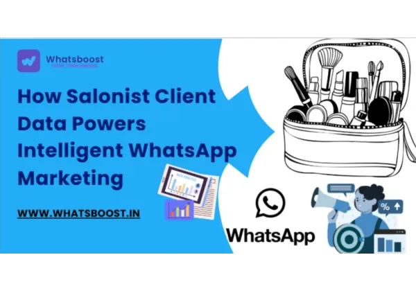 Dades de clients: el secret del màrqueting intel·ligent a WhatsApp per a salons