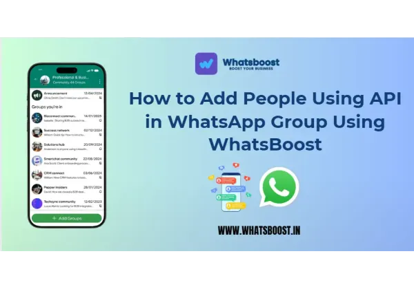 Afegir membres a grups WhatsApp automàticament: Guia pas a pas amb API