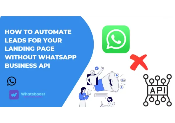 Automatitza els leads de la teva pàgina d'atracció sense API de WhatsApp