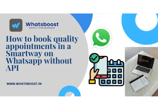 Reserva cites de qualitat a WhatsApp sense API: Guia Smartway per a empreses