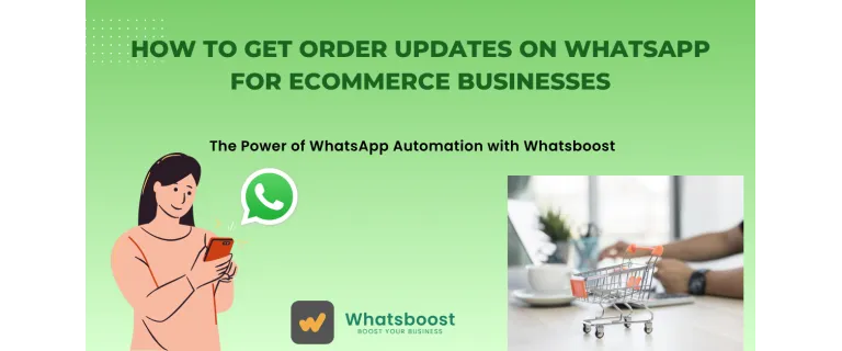 WhatsApp per a l'eCommerce: Com enviar notificacions de comandes en temps real i fidelitzar clients