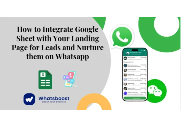 Integra Google Sheets amb la teva pàgina de captació i nutreix leads a WhatsApp