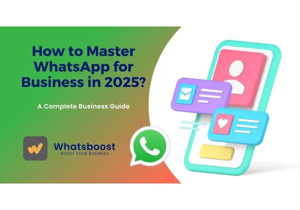 Domina WhatsApp per a Empresaris el 2025: Estratègies Clau per a Creixement i Compromís