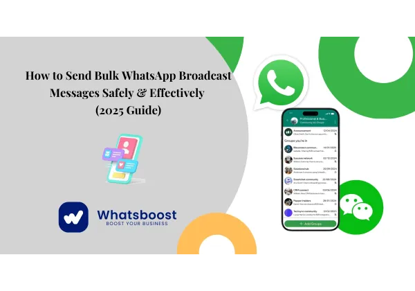 Enviament massiu de missatges WhatsApp: Guia segura i efectiva 2025
