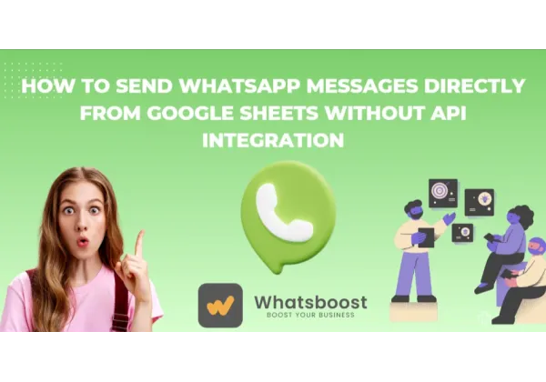 WhatsApp directament des de Google Sheets: enviament sense API ni complicacions
