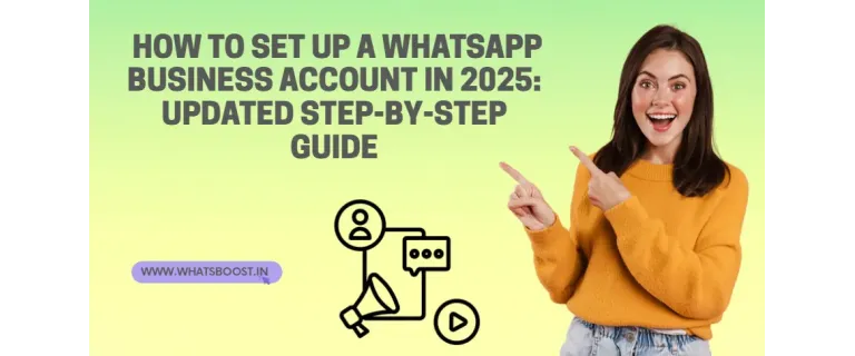 Com configurar un compte d'WhatsApp Business 2025: la guia complet i moderna per a qualsevol negoci