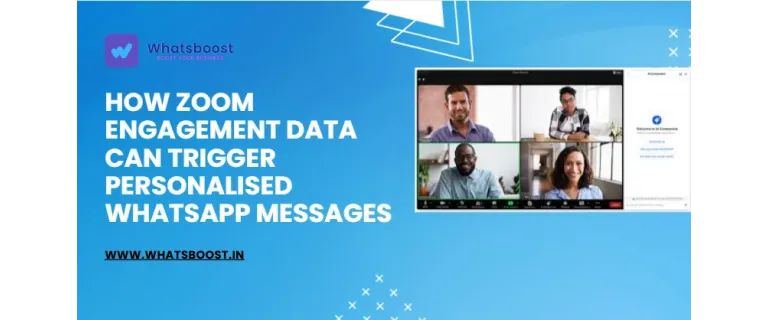 Dades de Zoom: la clau per activar missatges WhatsApp personalitzats