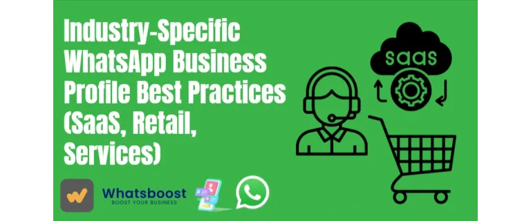 Perfils de WhatsApp Business que converteixen: Guia sectorial per a SaaS, Retail i Serveis