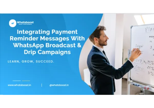 Rappels de paiement WhatsApp : broadcast et drip campaigns