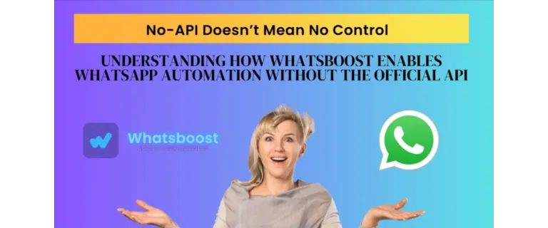 WhatsApp sin API: Automatiza tu negocio con control total y sin complicaciones