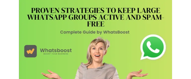 Mantenir Grups de WhatsApp Actius i Sense Spam: Estratègies Provades
