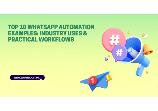 10 casos d'ús de WhatsApp Automation que maximitzen l'eficiència i la satisfacció