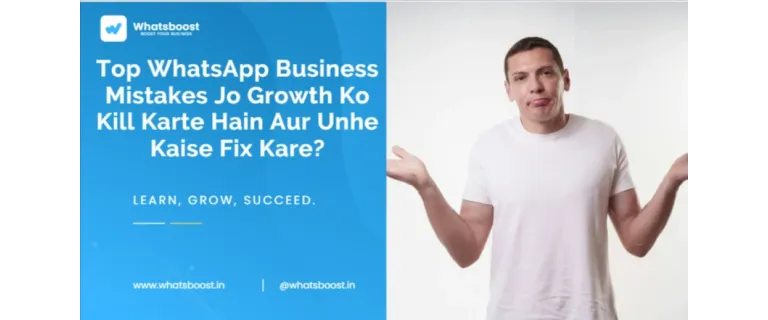Els principals errors de WhatsApp Business que detenen el creixement i com corregir-los
