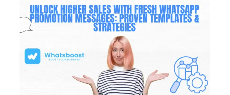 Impulsa les teves vendes amb missatges promocionals frescos per WhatsApp: plantilles i estratègies que funcionen