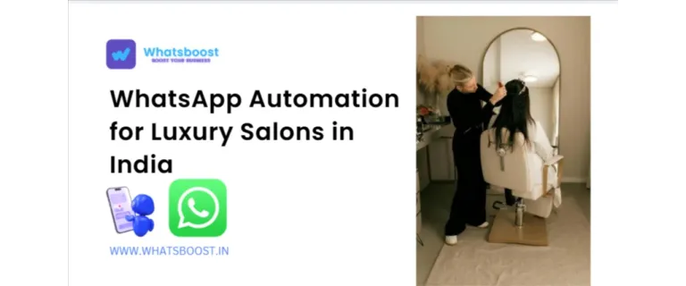 Automatització de WhatsApp per a salons de luxe a la Índia: Experiències VIP sense sorpreses