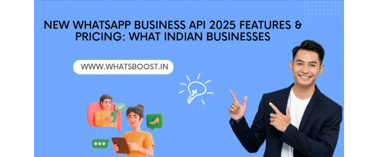 WhatsApp Business API 2025: Actualitzacions Clau, Nou Sistema de Preus i Impacte Empresarial a l'Índia