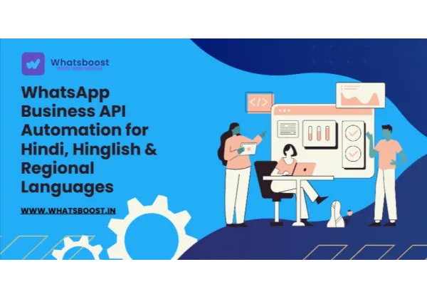 WhatsApp Business API: Automatització multilingüe que impulsa empreses indies en Hindi, Hinglish i llengües regionals