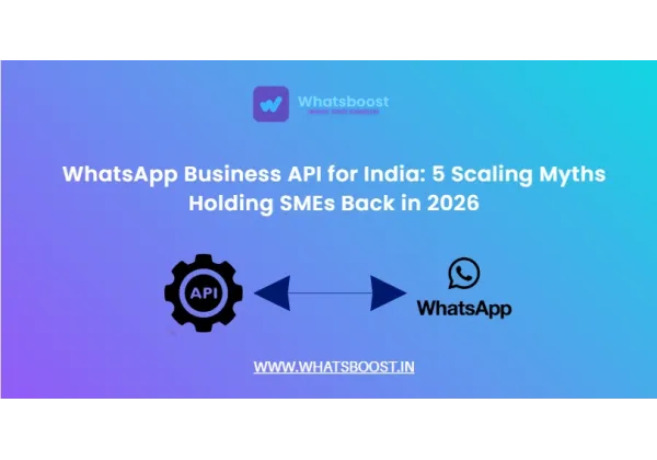 WhatsApp Business API a l'Índia: 5 mites que retarden l'expansió de les PME el 2026