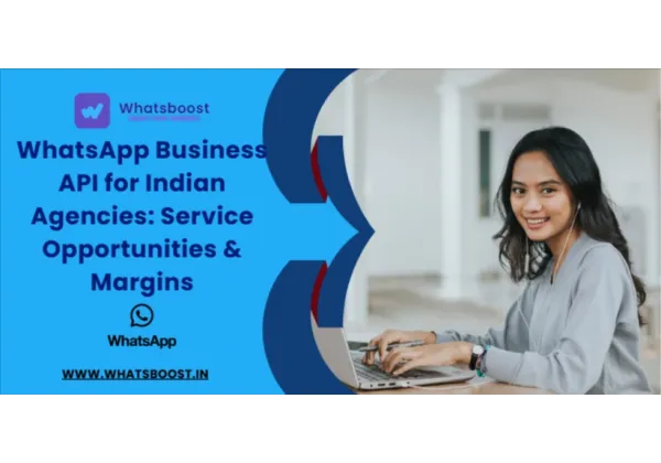 API de WhatsApp Business a l'Índia: oportunitats de servei i marges per a agències digitals