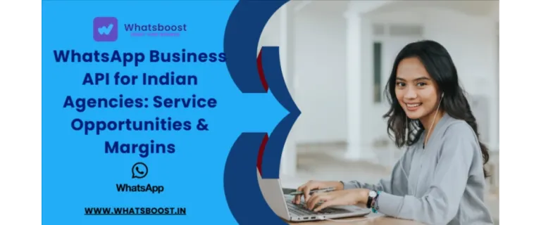 API de WhatsApp Business a l'Índia: oportunitats de servei i marges per a agències digitals