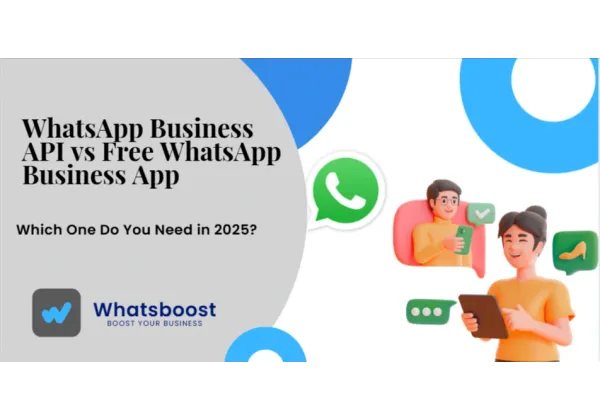 API de WhatsApp Business vs App Gratí: La Guia Definitiva per a 2025