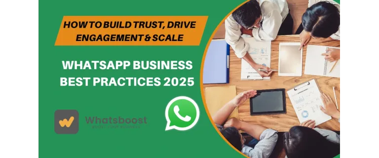 WhatsApp Business 2025: Estrategias para Ganar Confianza, Potenciar la Interacción y Escalar tu Negocio