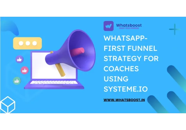 Funnel per WhatsApp: la nova clau per a coaches amb Systeme.io
