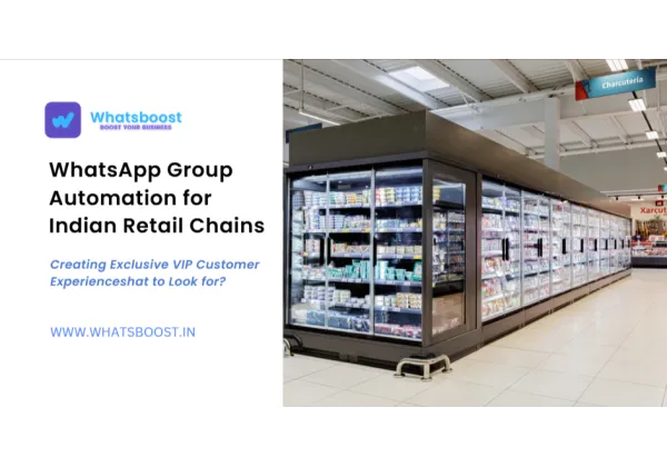 Grups WhatsApp automàtics: com les cadenes de comerç índia creen experiències VIP exclusives
