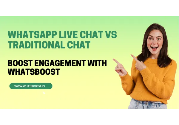 WhatsApp Live Chat vs Xat Tradicional: Quina Solució de Suport Escollir?