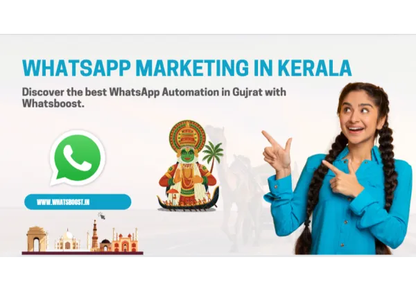 Automatització de màrqueting a WhatsApp a Kerala: impulsant el creixement local