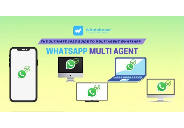 Domina el WhatsApp Multi Agent: la teva clau per a vendes, suport i màrqueting en temps real
