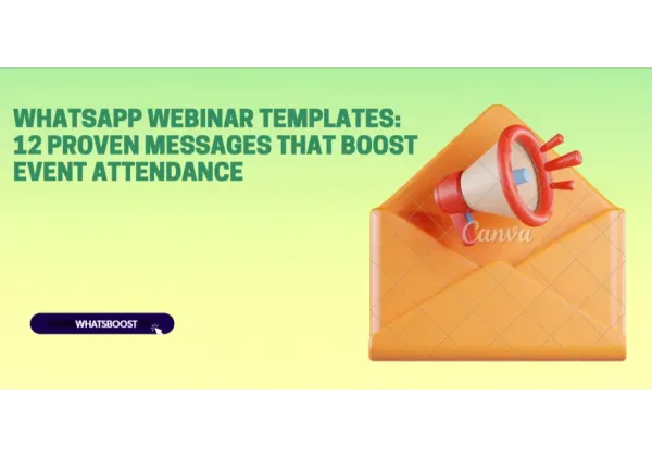 Aconsegueix una participació del 85 % en webinars amb missatges de WhatsApp: Guia estratègica completa