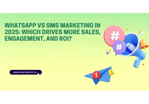 WhatsApp vs SMS el 2025: Quina plataforma genera més vendes, interacció i ROI?