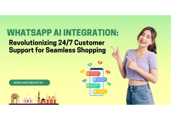 Inteligència Artificial a WhatsApp: Revolució del Servei al Client 24/7 amb Personalització i Compra Sense Esforç